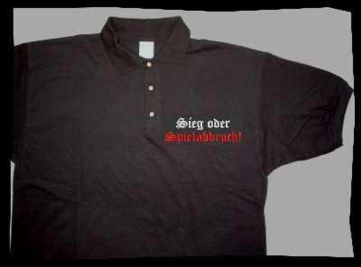 Sieg oder Spielabbruch! Poloshirt Altdeutsch +++ schwarz + gesti