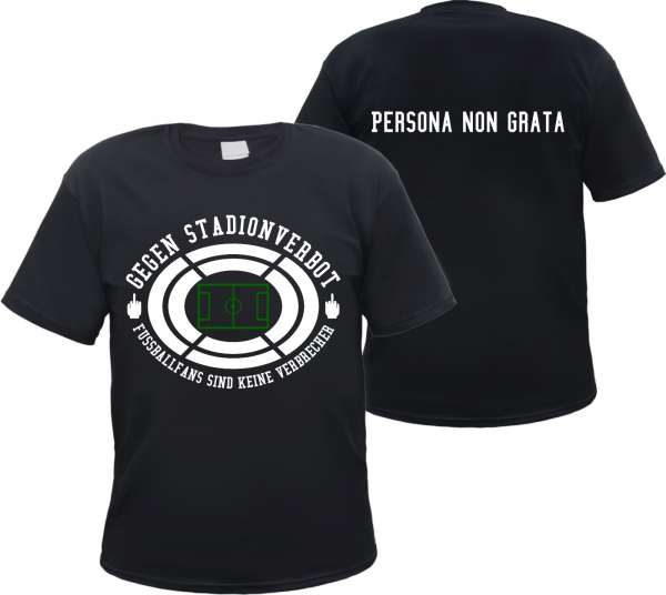 Persona Non Grata T-Shirt - Gegen Stadionverbot - Schwarz