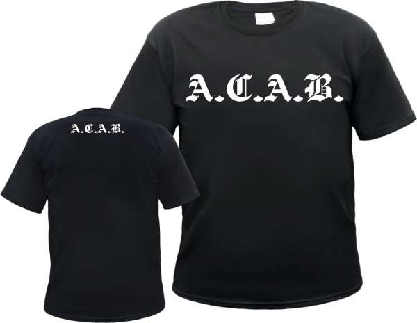 A.C.A.B. T-Shirt - Altdeutscher Front und Nackendruck - Schwarz