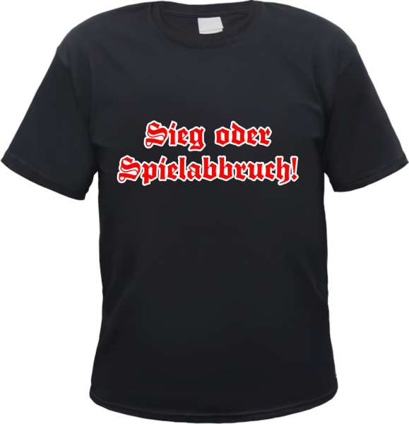 Sieg oder Spielabbruch T-Shirt KONTUR + schwarz/weiss/rot