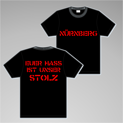 NÜRNBERG T-Shirt + EUER HASS + schwarz/rot