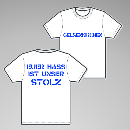 GELSENKIRCHEN T-Shirt + EUER HASS + weiss/blau