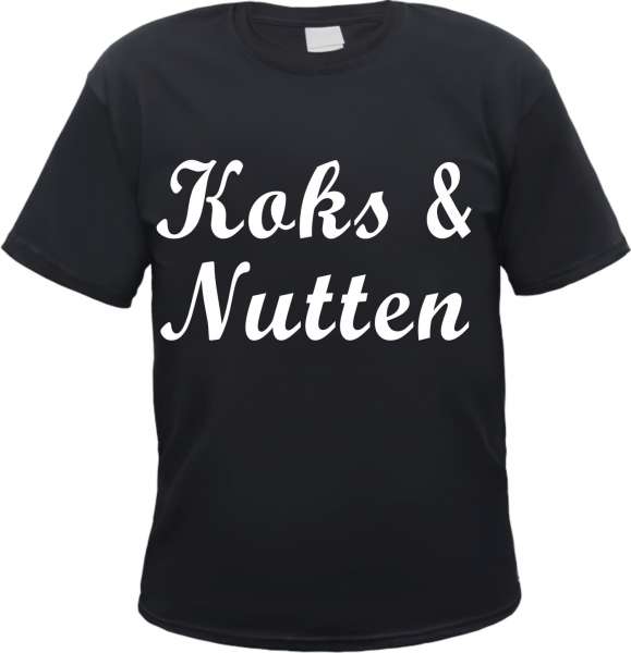 Angebot - Koks und Nutten T-Shirt - Schreibschrift - Schwarz