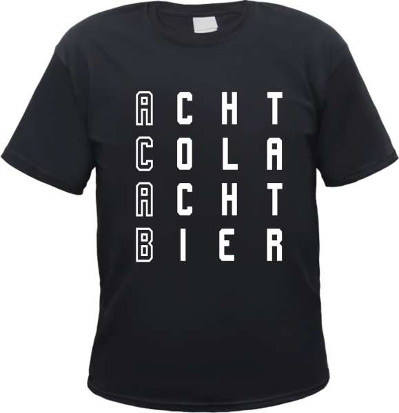 Angebot - Acht Cola Acht Bier T-Shirt - Schwarz