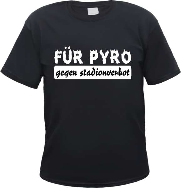 Für Pyro T-Shirt - Gegen Stadionverbot - Schwarz