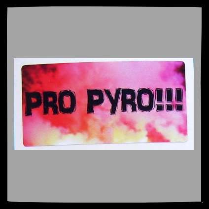 PRO PYRO Aufkleber / Sticker