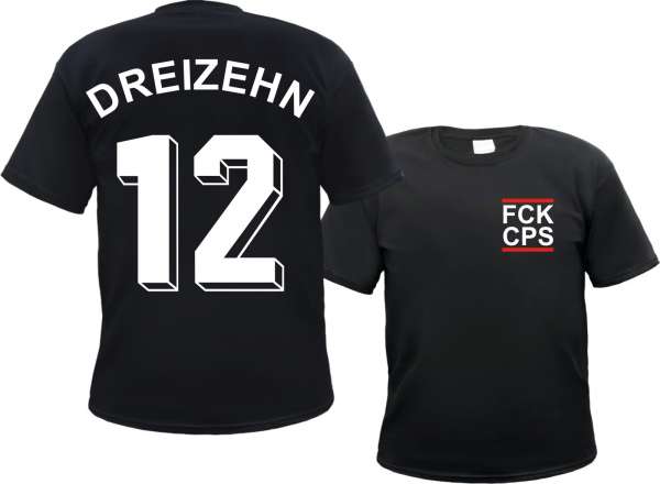 FCK CPS T-Shirt - Dreizehn 12 - Grosser Rückendruck