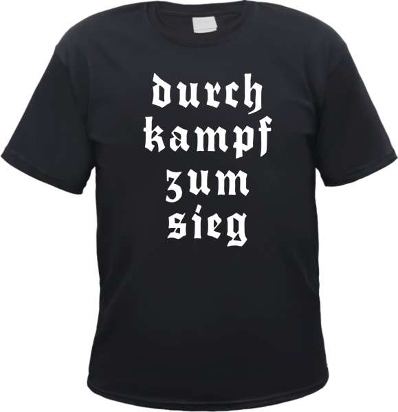 Angebot - Durch Kampf Zum Sieg T-Shirt - Schwarz