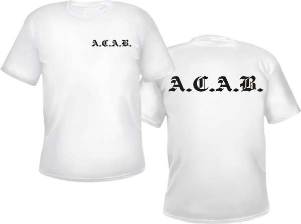 ACAB T-Shirt - Altdeutsch - WEISS