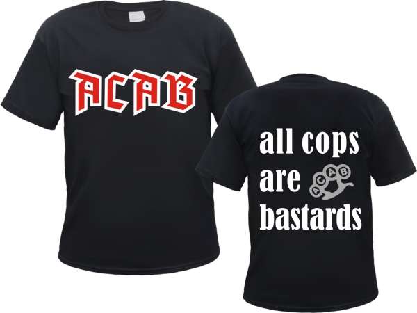 ACAB T-Shirt - Propaganda - All Cops Are Bastards - Schwarz