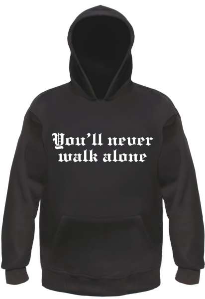 You'll never walk alone Sweatshirt - Schwarz