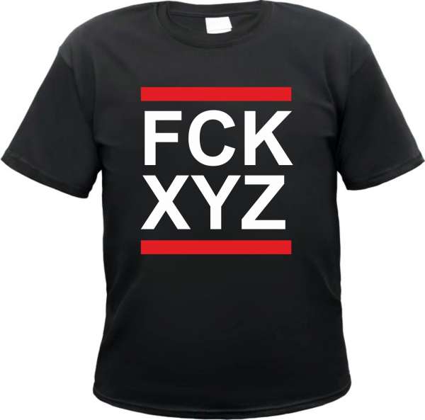 FCK XYZ T-Shirt mit individuellem Wunschtext